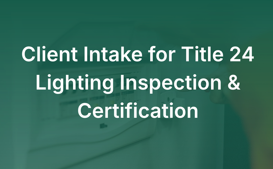 How to Prepare for Your Title 24 Lighting Inspection: A Step-by-Step Checklist